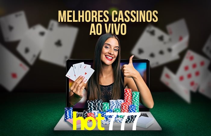 Descubra o Mundo do Cassino Online com hot777